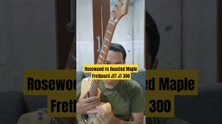 Rosewood Fretboard Vs Roasted Maple Fretboard JET JT 300 jetguitar jetjt300 fretboard [upl. by Nilde]