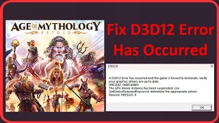 Fix Age of Mythology Retold A D3D12 Error Has Occurred And The Game Is Forced To Terminate [upl. by Leitman679]