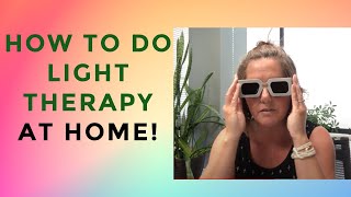 How To Do Your Syntonics Therapy At Home [upl. by Westmoreland327]