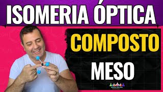 💡 Composto Meso Mesocomposto  Isomeria Espacial  Química Orgânica [upl. by Garret459]