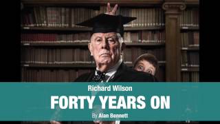 Forty Years On  Richard Wilson amp Daniel Evans  Chichester Festival Theatre [upl. by Bibby]