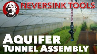 Aquifer Tunnel Irrigation for Hoop Houses Assembly [upl. by Redla983]