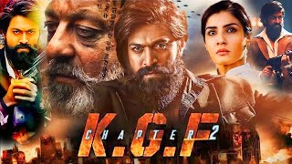 KGF Chapter 2 Full Movie  Yash Blockbuster Action Movie  Yash  Srinidhi Shety  Summary [upl. by Legnaesoj140]