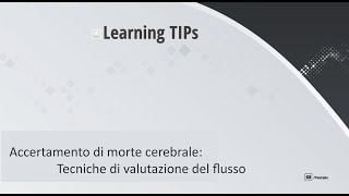 Accertamento di morte cerebrale Tecniche di valutazione del flusso [upl. by Ecikram]