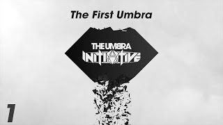 The First Umbra  Episode 1  The Umbra Initiative  Mutants amp Masterminds [upl. by Turoff]