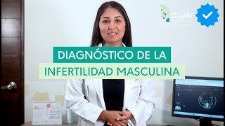 ¿Cómo se diagnostica la infertilidad masculina [upl. by Comras]