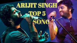 arjit singh top 5 song  arijit singh hits songs  arijit singh new song  arijit singh song [upl. by Anella494]