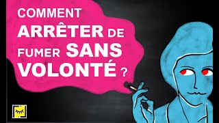 Comment arrêter de fumer sans volonté  🔥🔥 [upl. by Adnar]