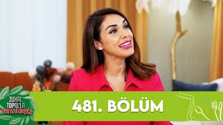 Zuhal Topalla Yemekteyiz 481 Bölüm Yemekteyiz [upl. by Geof945]