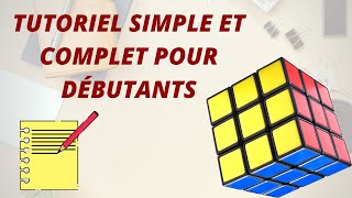 Tutoriel  Résoudre le Rubiks Cube solution complète pour débutants [upl. by Griz563]