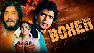 Mithun chakraborty  Boxer 1984 Hindi Full Movie  Danny Denzongpa  Action HD Blockbuster [upl. by Fanning]