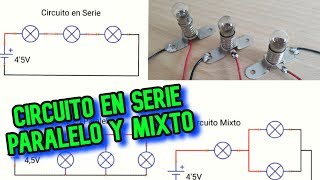 Circuito en Serie Paralelo y Mixto Conexión y funcionamiento´´ [upl. by Alastair]