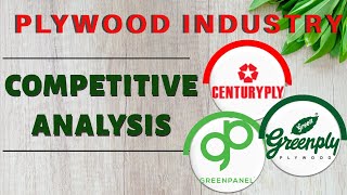 Competitive Analysis of Plywood Industry  Century Ply  Greenpanel  Green Ply  Target Bullseye [upl. by Zingg]