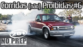 ARRANCADA dos Carros PREPARADOS no NoPrep 201m em Curitiba CORRIDAS não PROIBIDAS ep 06 [upl. by Dnomaj]