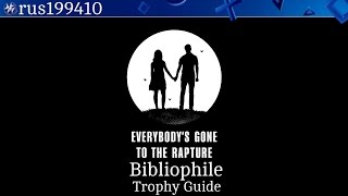 Everybodys Gone To The Rapture  Bibliophile Trophy Guide rus199410 PS4 [upl. by Philps]