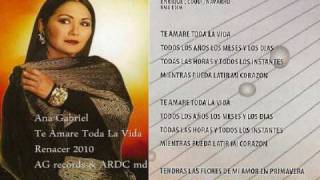 Ana Gabriel  Te Amare Toda La Vida [upl. by Nojram922]