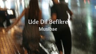 Ude Dil Befikre  Slowed amp Reverb [upl. by Flyn]