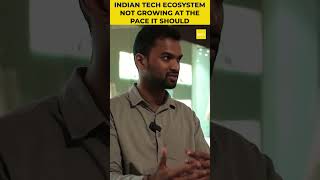 Indian Tech Ecosystem Not Growing At The Pace It Should tech technews shorts [upl. by Hungarian]