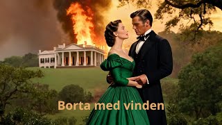 Borta med vinden [upl. by Vidovik]