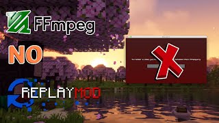 Como USAR e INSTALAR o FFMPEG no ReplayMod  Gsauco [upl. by Pogue]