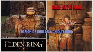 ELDEN RING MISIÓN DE DIALLOS Y CHIQUITARRO [upl. by Analos]