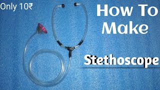 How To Make A Stethoscope At Home  Very Very Easily  🔥🔥🔥🔥 [upl. by Attennaj373]