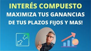 Hago INTERÉS COMPUESTO para GANAR más con el PLAZO FIJO 🤑 [upl. by Kanor]