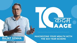 10 Kadam Aage  Maximizing your wealth with the Sixyear scheme  LenDenClub [upl. by Enyar860]