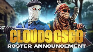 Cloud9 Signed Players and Returns to CSGO  Roster Announcement [upl. by Nnaytsirk]