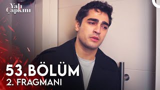 Yalı Çapkını 53 Bölüm 2 Fragmanı  Benim Bir Oğlum Yok [upl. by Ruthie913]