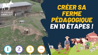 Créer sa ferme pédagogique en 10 étapes  🤩 [upl. by Medrek]