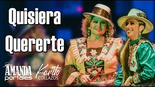 Quisiera quererte Ayer te vi  Amanda Portales y Karito Collazos [upl. by Gillan]