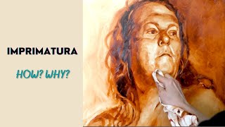 Painting an Imprimatura or Underpainting in Oil Paint  How To Do It And Why It Helps [upl. by Annaeoj]