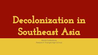 Decolonization in Southeast Asia [upl. by Nork]