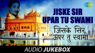 Jiske Sir upar Tu Swami  Mohd RafiShabad Gurbani [upl. by Viddah]