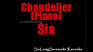 Sia  Chandelier Piano Karaoke Version [upl. by Ferreby999]