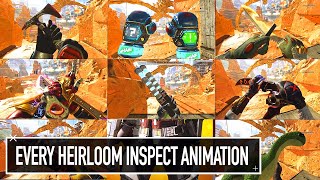 Every Heirloom Inspect In APEX LEGENDS 2023 HIGH QUALITY  All Heirloom Inspection Animations [upl. by Laird]