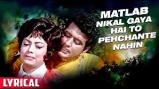 Matlab Nikal Gaya Hai To Pehchante Nahin  Amaanat 1977 Songs  Mohammed Rafi  Chand Alam Khan [upl. by Ekalb]