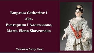 Empress Catherine I 1683  1727 Екатерина I Алексеевна Marta Elena Skavronska [upl. by Baten89]