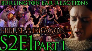 We Are BACK  S2x1 House of the Dragon REACTIONS  Burlington Bar Part 1 [upl. by Butta]