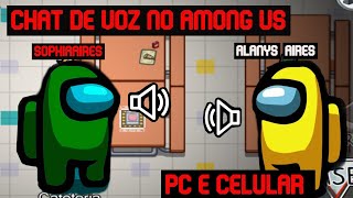 Como usar o CHAT DE VOZ AMONG US  Proximity Chat Among Us PC e Celular [upl. by Bary]