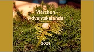 MärchenAdventskalender 2024  MärchenExpertin [upl. by Stevana146]