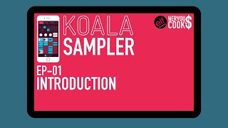 Koala Sampler Tutorial  EP 01  Introduction To Koala Sampler [upl. by Sato26]