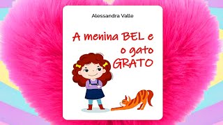 Historinha infantil para dormir  A MENINA BEL E O GATO GRATO [upl. by Viviyan]