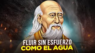 FILOSOFÍA TAOISTA Como ser MENOS RIGIDO  Sé como el agua [upl. by Pare]