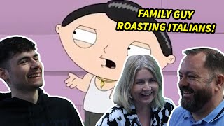 Family Guy Making Fun Of Italians Compilation British Family Reacts [upl. by Cavill]