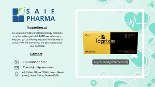 Tagrix 80 MG Osimertinib  Saif Pharma [upl. by Pogah14]