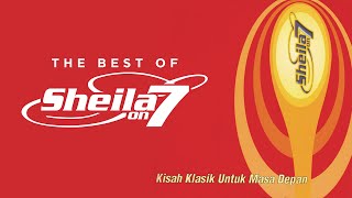 Sheila On 7  Kisah Klasik Untuk Masa Depan Full Album Stream [upl. by Sierra]