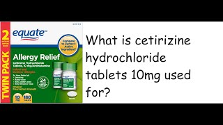 Equate Allergy Relief Cetirizine Hydrochloride Tablets 10 mg 90 Count 2 Pack [upl. by Nreval]