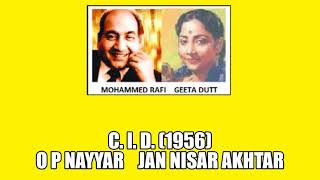 Aankhon Hi Aankhon Men Ishaaraa Ho Gayaa Geeta Dutt Mohammed Rafi Film C I D 1956 [upl. by Eciralc494]